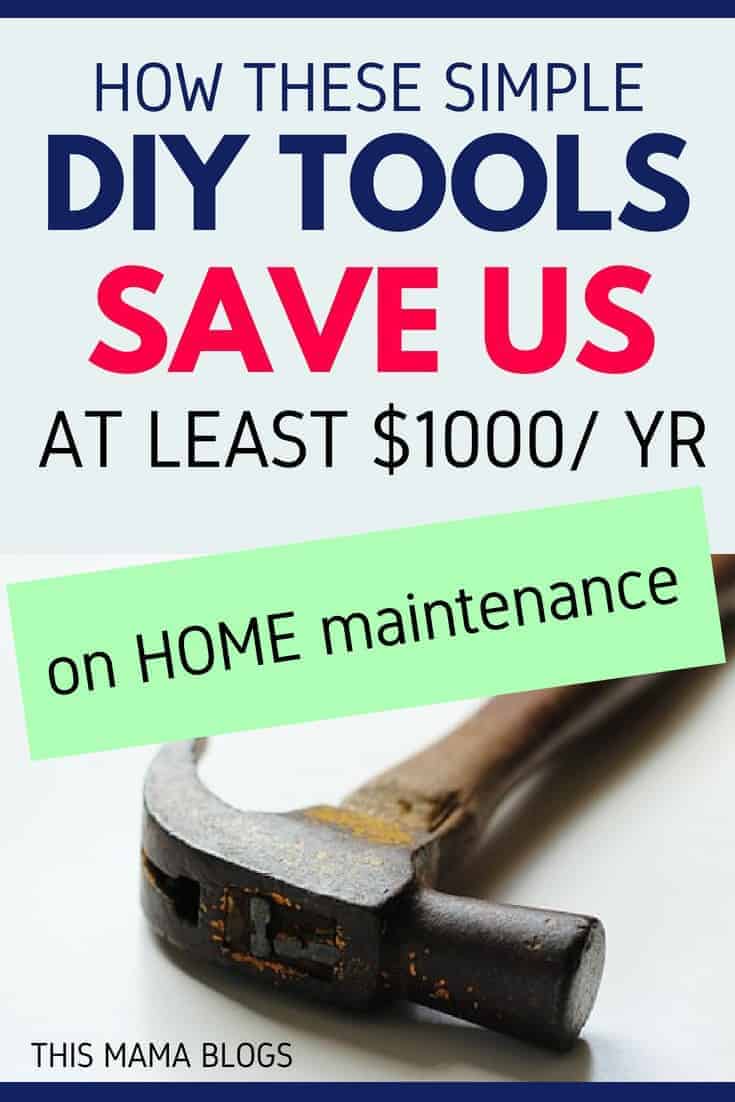 Top DIY Tools for Frugal Homeowners This Mama Blogs