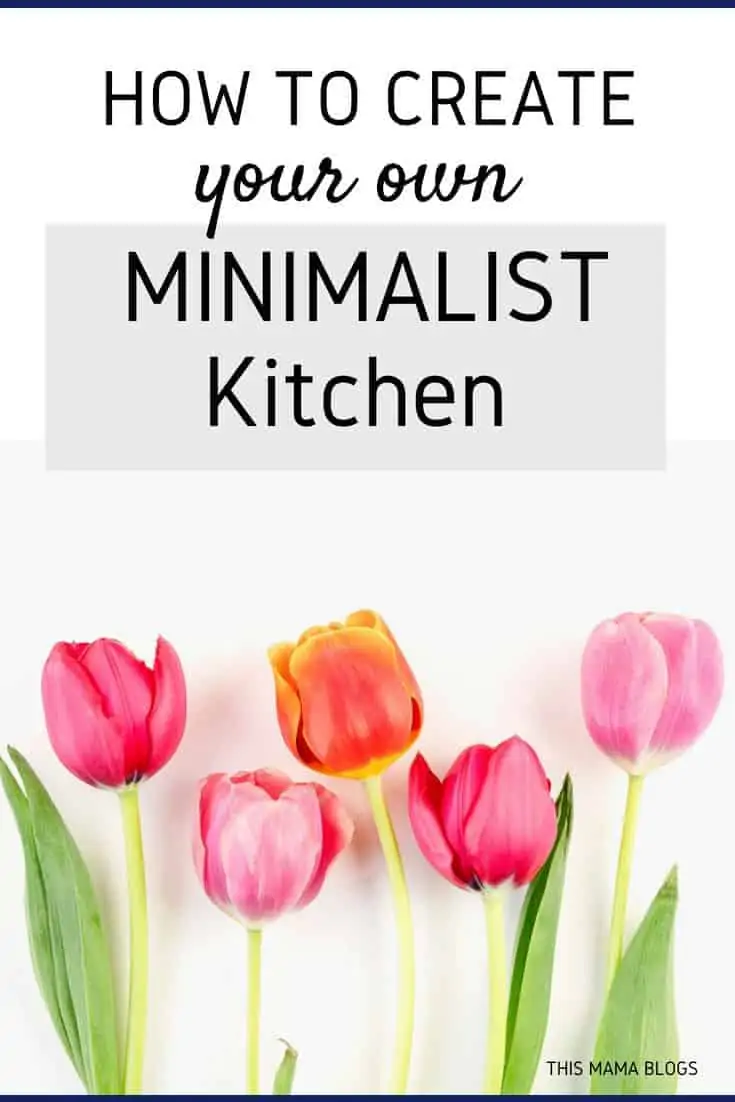 How to create your own Minimalist kitchen? Here are simple tips! #minimalism #minimalstkitchen #declutter #declutteringideas #declutterandorganize #declutteringhome