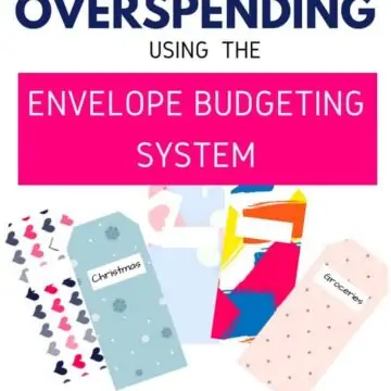 Avoid Overspending using the Envelope Budgeting System