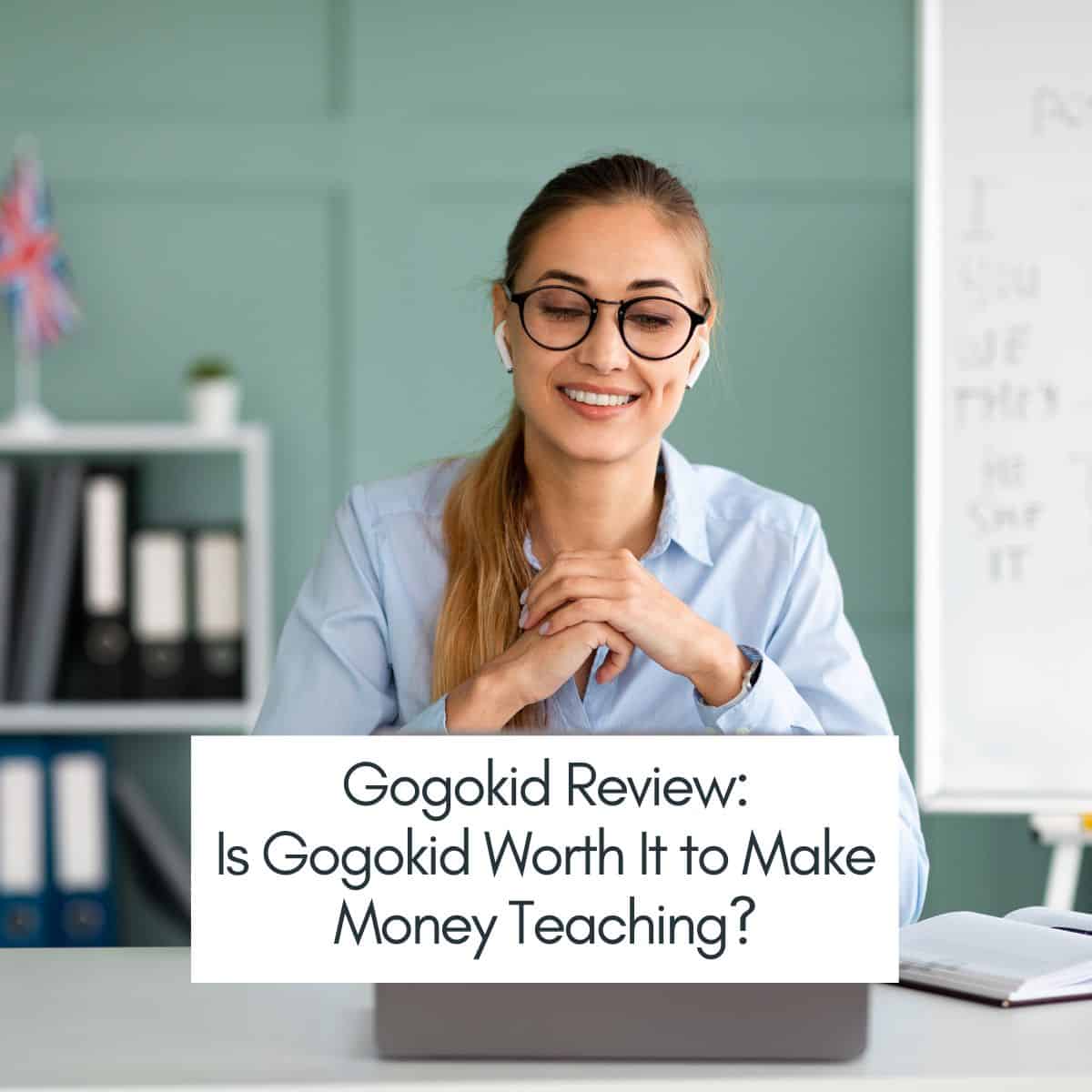 Gogokid Review: Is Gogokid Worth It to Make Money Teaching?