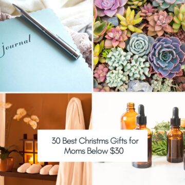 30 Best Christmas Gifts for Moms below $30