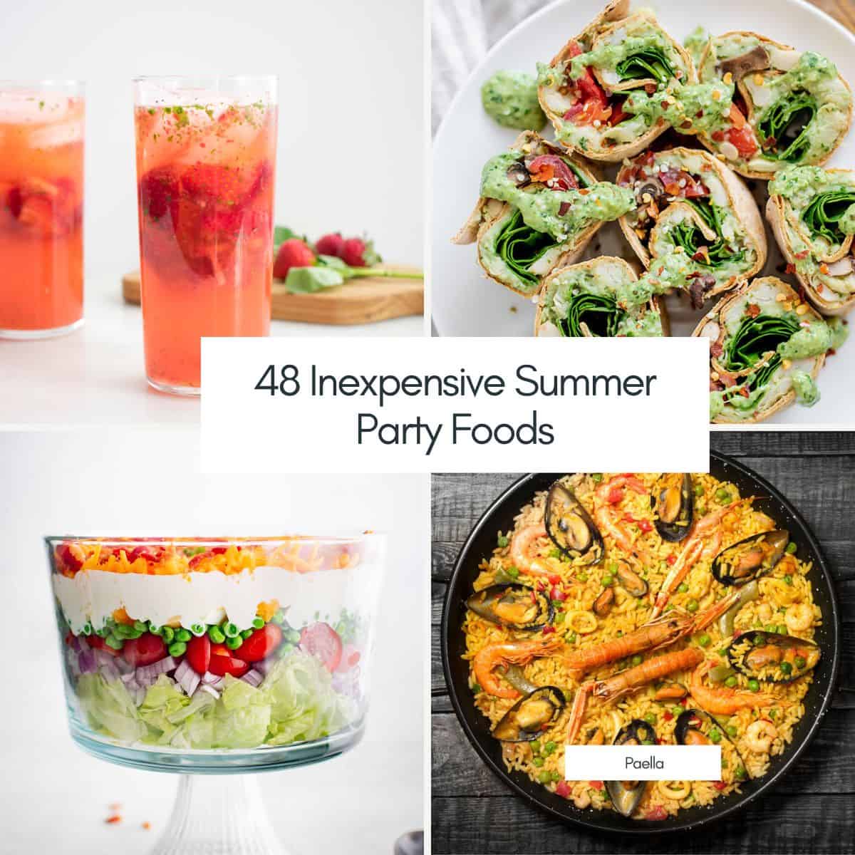 44 Cheap Summer Party Food Ideas Your Family Will Love - This Mama Blogs