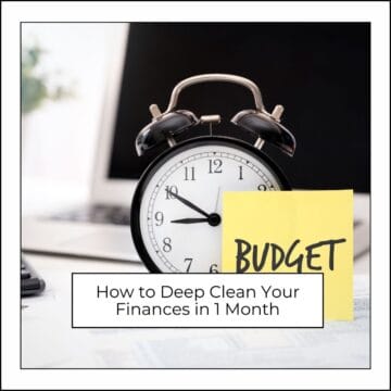 How to Deep Clean Your Finances