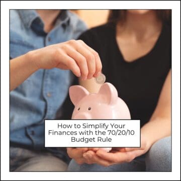 How to Simplify Your Finances with the 70/20/10 Budget