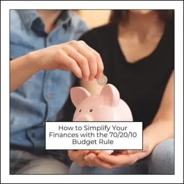How to Simplify Your Finances with the 70/20/10 Budget